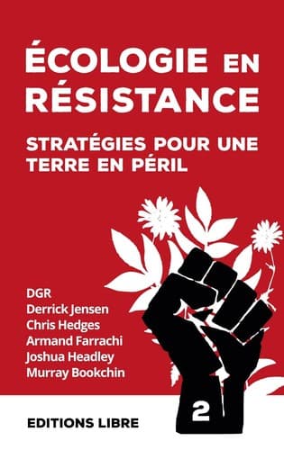 Ecologie en résistance