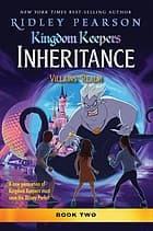 Kingdom Keepers Inheritance : Villains' Realm