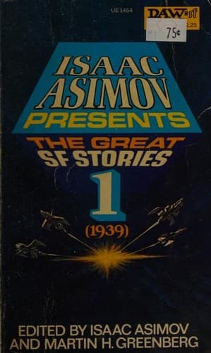 Isaac Asimov presents the great science fiction stories -- Volume 1, 1939