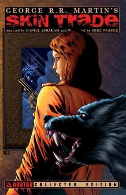George R.R. Martin's Skin trade