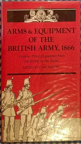 Arms & Equipment of the British Army, 1866