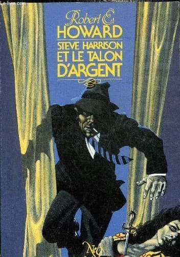 Steve harrison et le talon d'argent