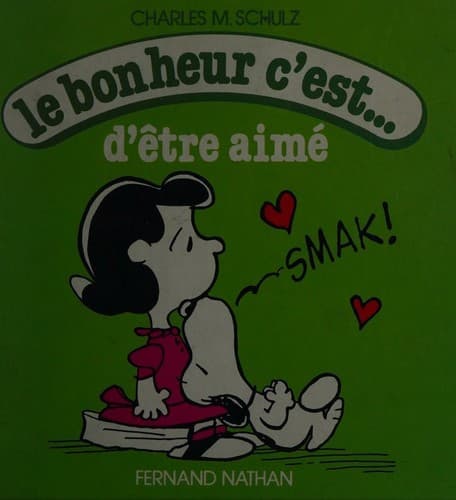 Le bonheur c'est... d'être aimé