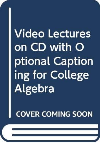 College Algebra Video Lectures With Optional Captioning