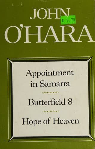Appointment in Sahara, Butterfield 8, Hope of Heaven