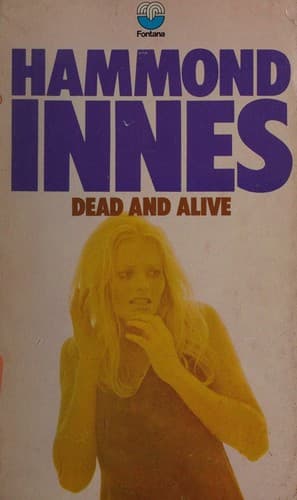 Dead and Alive