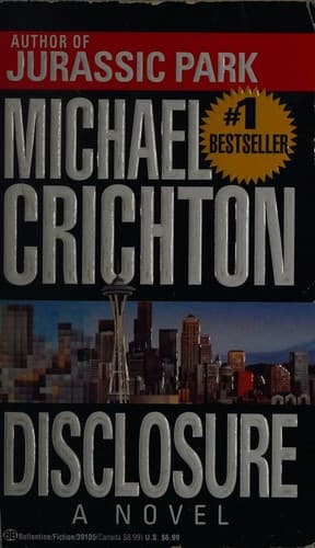 [(Disclosure)] [By (author) Michael Crichton] published on (November, 2012)