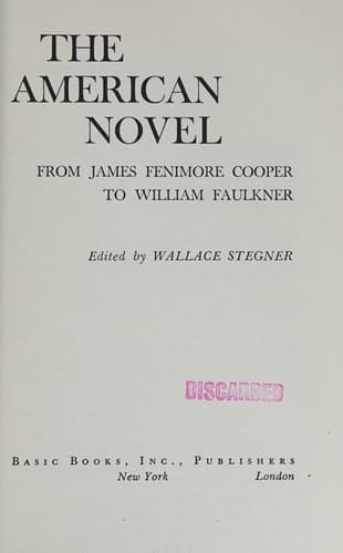 The American Novel From James Finimore Cooper to William Faulkner