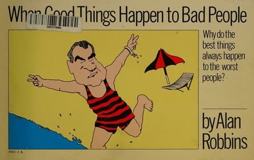 When good things happen to bad people