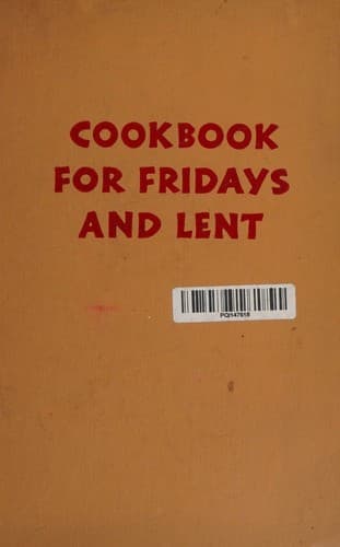 Cookbook for Fridays and Lent