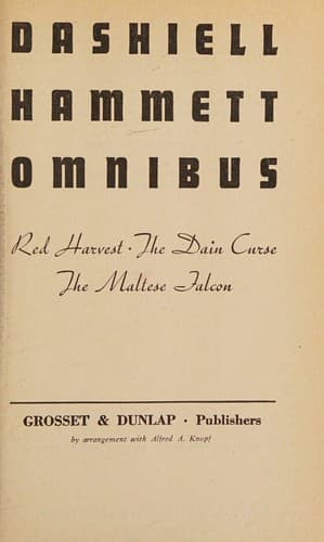 Dashiell Hammett Omnibus/Red Harvest, The Dain Curse, The Maltese Falcon