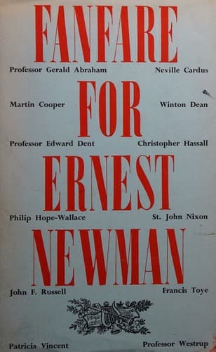 Fanfare for Ernest Newman