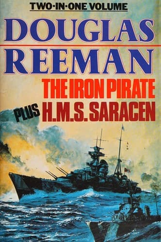 The Iron Pirate / H.M.S. Saracen