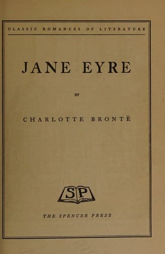 Jane Eyre, (Classic romances of literature. [vol. II])