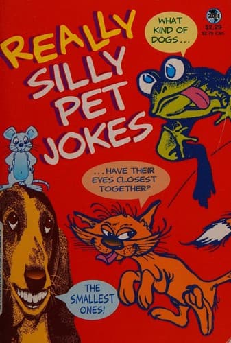 More really silly pet jokes (Globe Digest)