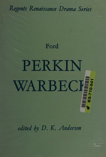 Perkin Warbeck; edited by Donald K. Anderson