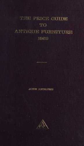 The Price Guide To Antique Furniture 1969