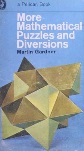 More Mathematical Puzzles and Diversions
