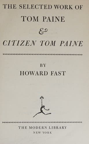 The Selected Works of Tom Paine and Citizen Tom Paine