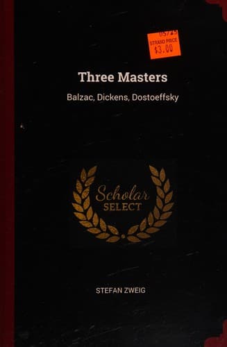 Three masters: Balzac, Dickens, Dostoeffsky