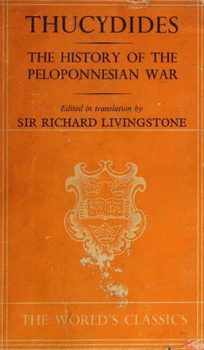 THUCYDIDES THE HISTORY OF THE PELOPONNESIAN WAR