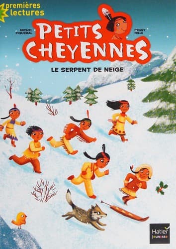 Le serpent de neige (Petits Cheyennes (5)) (French Edition)