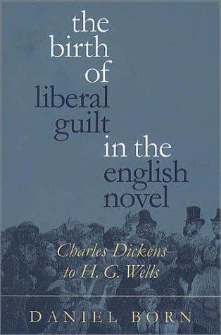 The Birth of Liberal Guilt in the English Novel