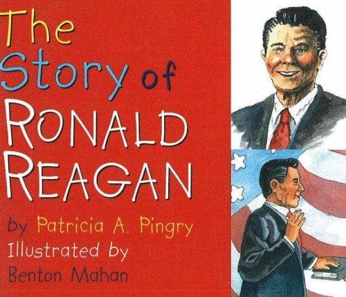 The Story of Ronald Reagan