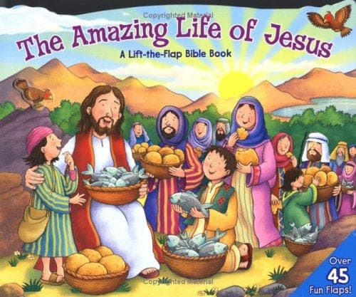 Amazing Life of Jesus: Lift-the-Flap
