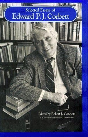 Selected essays of Edward P. J. Corbett