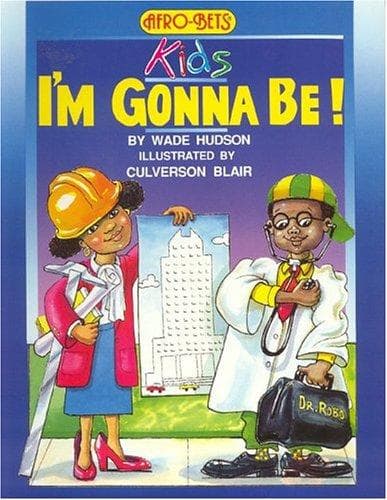 Afro-Bets kids I'm gonna be