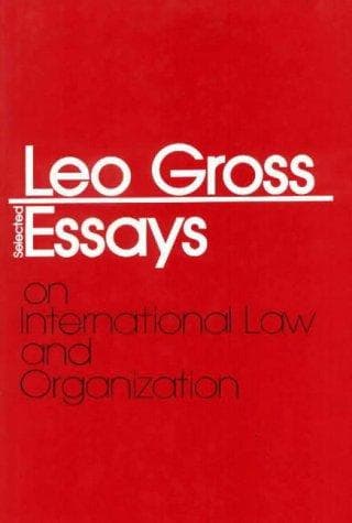 Selected essays on international law and organization