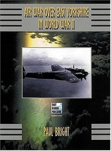Air War Over East Yorkshire in World War II