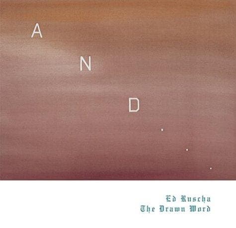 Ed Ruscha, the drawn word