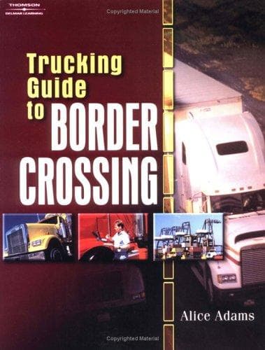 Trucking guide to border crossing
