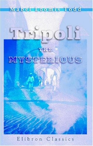 Tripoli the mysterious