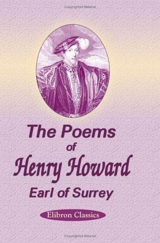 The Poems of Henry Howard, Earl of Surrey