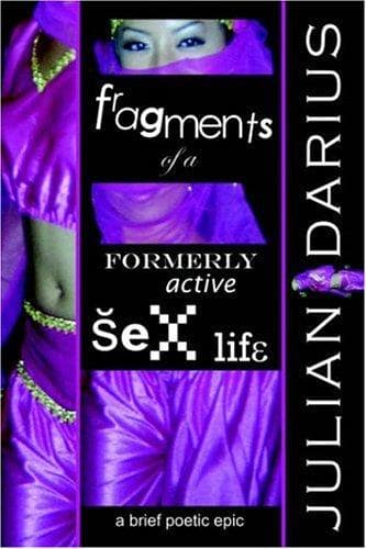 Fragments of a Formerly Active Sex Life