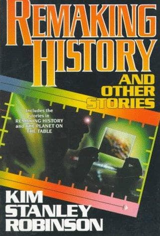 Remaking history and other stories