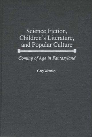 Science fiction, children's literature, and popular culture
