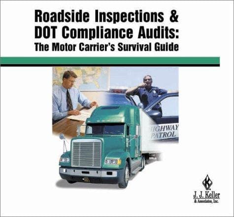 Roadside Inspections & DOT Compliance Audits Manual