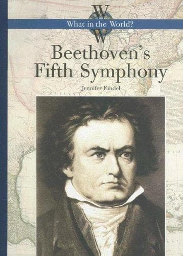 Beethoven's 5th Symphony (What in the World?) (What in the World?)