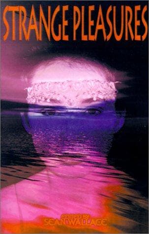 Strange Pleasures