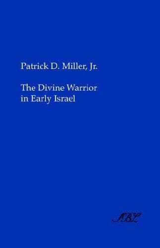 The divine warrior in early Israel