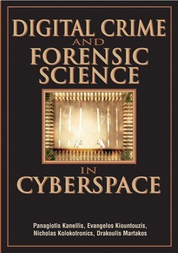 Digital Crime And Forensic Science in Cyberspace (N/A)