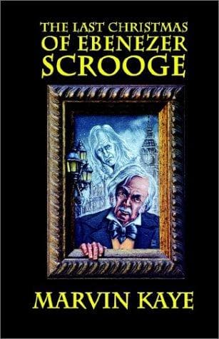 The Last Christmas of Ebenezer Scrooge