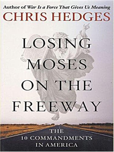 Losing Moses on the freeway