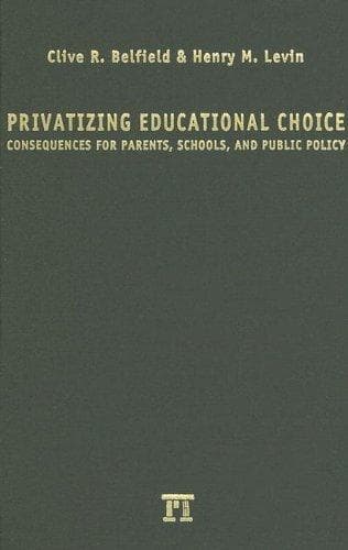 Privatizing Educational Choice