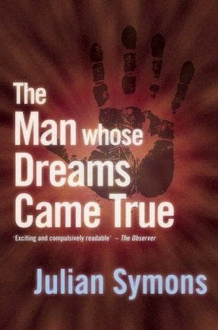 The man whose dreams came true