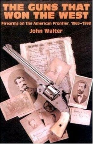 Guns That Won The West